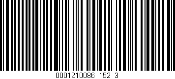 Código de barras (EAN, GTIN, SKU, ISBN): '0001210086_152_3'