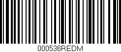 Código de barras (EAN, GTIN, SKU, ISBN): '000536REDM'