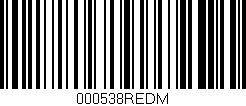 Código de barras (EAN, GTIN, SKU, ISBN): '000538REDM'
