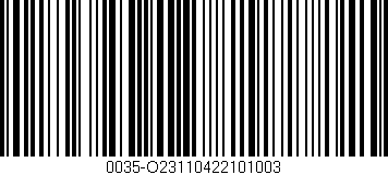 Código de barras (EAN, GTIN, SKU, ISBN): '0035-O23110422101003'