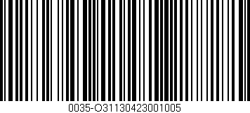 Código de barras (EAN, GTIN, SKU, ISBN): '0035-O31130423001005'