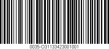 Código de barras (EAN, GTIN, SKU, ISBN): '0035-O31133423001001'