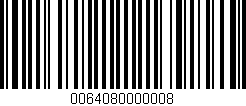 Código de barras (EAN, GTIN, SKU, ISBN): '0064080000008'