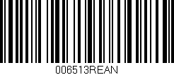 Código de barras (EAN, GTIN, SKU, ISBN): '006513REAN'