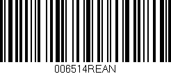 Código de barras (EAN, GTIN, SKU, ISBN): '006514REAN'