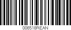 Código de barras (EAN, GTIN, SKU, ISBN): '006518REAN'