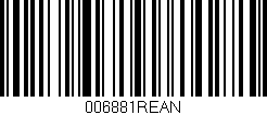 Código de barras (EAN, GTIN, SKU, ISBN): '006881REAN'