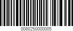 Código de barras (EAN, GTIN, SKU, ISBN): '0080250000005'