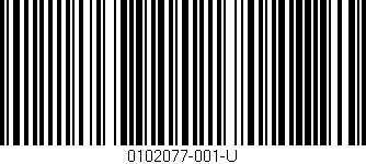 Código de barras (EAN, GTIN, SKU, ISBN): '0102077-001-U'