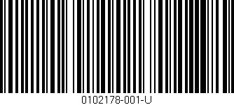 Código de barras (EAN, GTIN, SKU, ISBN): '0102178-001-U'