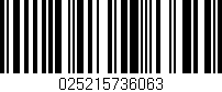 Código de barras (EAN, GTIN, SKU, ISBN): '025215736063'