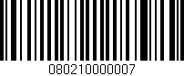 Código de barras (EAN, GTIN, SKU, ISBN): '080210000007'