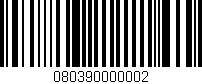 Código de barras (EAN, GTIN, SKU, ISBN): '080390000002'