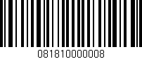 Código de barras (EAN, GTIN, SKU, ISBN): '081810000008'