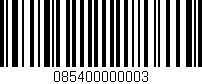 Código de barras (EAN, GTIN, SKU, ISBN): '085400000003'