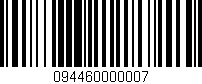 Código de barras (EAN, GTIN, SKU, ISBN): '094460000007'