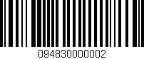 Código de barras (EAN, GTIN, SKU, ISBN): '094830000002'