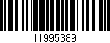 Código de barras (EAN, GTIN, SKU, ISBN): '11995389'