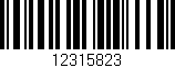 Código de barras (EAN, GTIN, SKU, ISBN): '12315823'