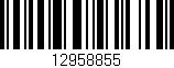 Código de barras (EAN, GTIN, SKU, ISBN): '12958855'