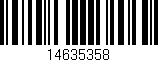 Código de barras (EAN, GTIN, SKU, ISBN): '14635358'