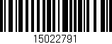 Código de barras (EAN, GTIN, SKU, ISBN): '15022791'