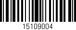 Código de barras (EAN, GTIN, SKU, ISBN): '15109004'