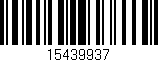 Código de barras (EAN, GTIN, SKU, ISBN): '15439937'