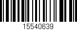 Código de barras (EAN, GTIN, SKU, ISBN): '15540639'