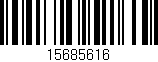 Código de barras (EAN, GTIN, SKU, ISBN): '15685616'