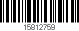 Código de barras (EAN, GTIN, SKU, ISBN): '15812759'