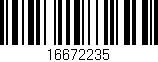 Código de barras (EAN, GTIN, SKU, ISBN): '16672235'