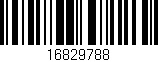 Código de barras (EAN, GTIN, SKU, ISBN): '16829788'