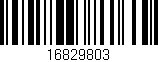 Código de barras (EAN, GTIN, SKU, ISBN): '16829803'