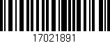 Código de barras (EAN, GTIN, SKU, ISBN): '17021891'