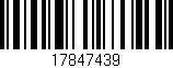 Código de barras (EAN, GTIN, SKU, ISBN): '17847439'