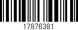 Código de barras (EAN, GTIN, SKU, ISBN): '17876381'