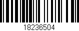 Código de barras (EAN, GTIN, SKU, ISBN): '18236504'