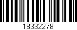 Código de barras (EAN, GTIN, SKU, ISBN): '18332278'