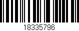 Código de barras (EAN, GTIN, SKU, ISBN): '18335796'