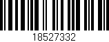 Código de barras (EAN, GTIN, SKU, ISBN): '18527332'