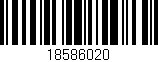 Código de barras (EAN, GTIN, SKU, ISBN): '18586020'