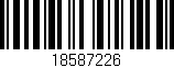 Código de barras (EAN, GTIN, SKU, ISBN): '18587226'