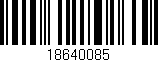 Código de barras (EAN, GTIN, SKU, ISBN): '18640085'