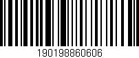 Código de barras (EAN, GTIN, SKU, ISBN): '190198860606'