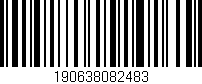 Código de barras (EAN, GTIN, SKU, ISBN): '190638082483'