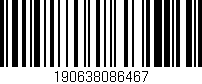 Código de barras (EAN, GTIN, SKU, ISBN): '190638086467'