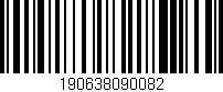 Código de barras (EAN, GTIN, SKU, ISBN): '190638090082'