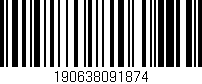 Código de barras (EAN, GTIN, SKU, ISBN): '190638091874'