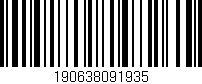 Código de barras (EAN, GTIN, SKU, ISBN): '190638091935'